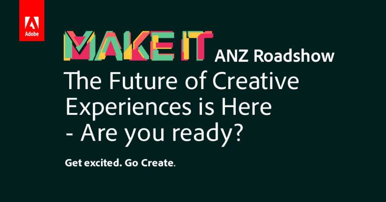Adobe-ANZ-MAKE-IT-Roadshow-v3-linkedin_header_1200x628